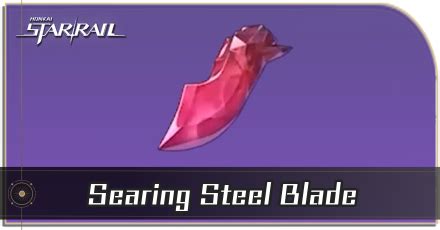 honkai star rail searing steel blade